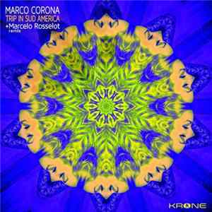Marco Corona - Trip In Sudamerica flac