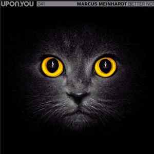 Marcus Meinhardt - Better Not flac