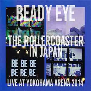 Beady Eye - The Rollercoaster In Japan flac