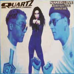 Quartz - Naked Love (Just Say You Want Me) flac