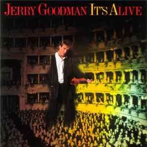Jerry Goodman - It's Alive flac