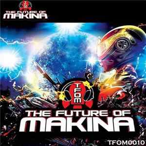 Various - The Future Of Makina Vol.1 flac