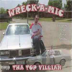 Wreckamic - Tha Top Villian flac