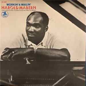 Harold Mabern - Workin' & Wailin' flac