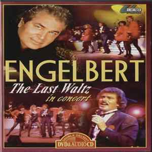 Engelbert - The Last Waltz: Engelbert In Concert flac