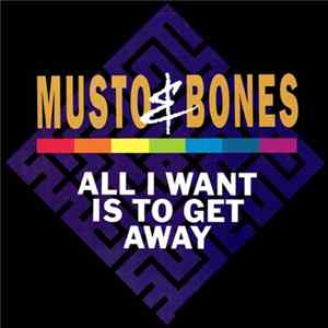 Musto & Bones - All I Want Is To Get Away flac