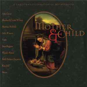 Various - Mother & Child (A Christmas Celebration Of Motherhood) flac