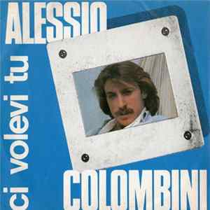 Alessio Colombini - Ci Volevi Tu flac