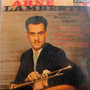 Arne Lamberth With The Saaby Choir - Volga Song flac