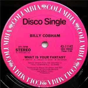 Billy Cobham - What Is Your Fantasy / Bring Up The House Lights flac