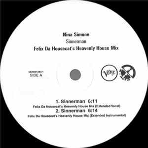 Nina Simone - Sinnerman (Felix Da Housecat's Heavenly House Mix) flac