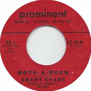 Grant Evans - Rots-A-Ruck / Too Shy To Say flac