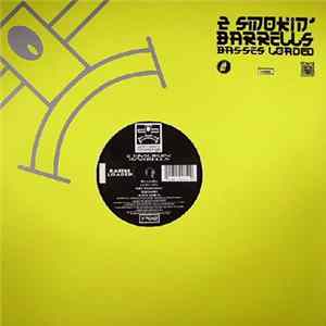 2 Smoking Barrells - Basses Loaded flac