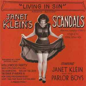 Janet Klein And Her Parlor Boys - Living In Sin - Janet Klein's Scandals flac