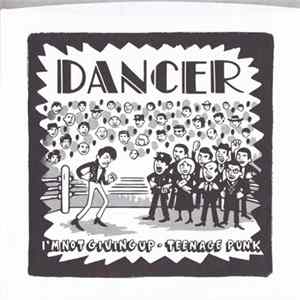 Dancer - I'm Not Giving Up · Teenage Punk flac