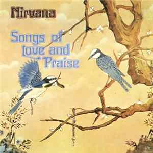 Nirvana - Songs Of Love And Praise flac