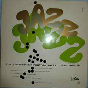 Various - 12. Internacionalni Festival Jazza "Ljubljana '71" flac