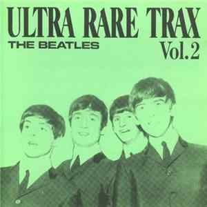 The Beatles - Ultra Rare Trax Vol.2 flac