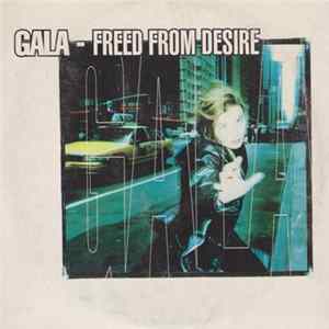 Gala - Freed From Desire flac