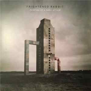 Frightened Rabbit - Painting Of A Panic Attack flac