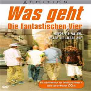 Die Fantastischen Vier - Was geht flac