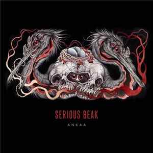 Serious Beak - Ankaa flac