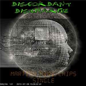 Discordant Discharge - Martian Mind Chips Single flac