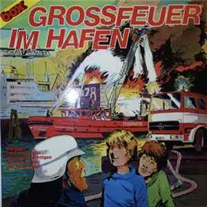 Claus Peter Lemmer - Grossfeuer Im Hafen flac