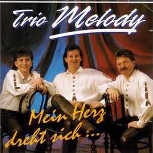 Trio Melody - Mein Herz Dreht Sich... flac