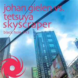 Johan Gielen Vs. Tetsuya - Skyscraper flac