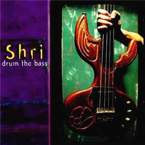 Shri - Drum The Bass flac