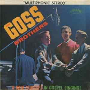 The Goss Brothers - A New Concept In Gospel Singing flac