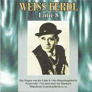 Weiß Ferdl - Linie 8 flac