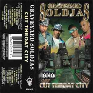 Graveyard Soldjas - Cut Throat City flac