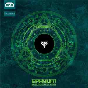 Ephyum - Magic Circle / Hypnosis flac