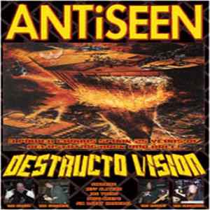 Antiseen - Destructo Vision flac