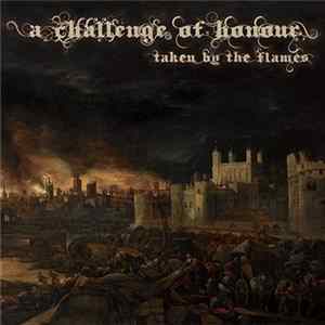 A Challenge Of Honour - Taken By The Flames flac