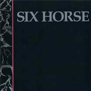 Six Horse - Fine Business, Excellent flac
