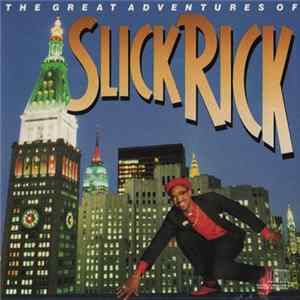 Slick Rick - The Great Adventures Of Slick Rick flac
