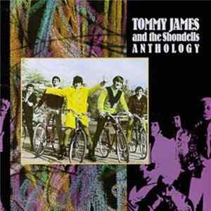 Tommy James & The Shondells - Anthology flac
