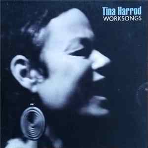 Tina Harrod - Worksongs flac