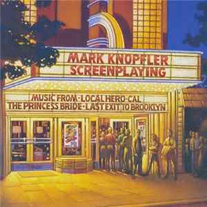 Mark Knopfler - Screenplaying flac