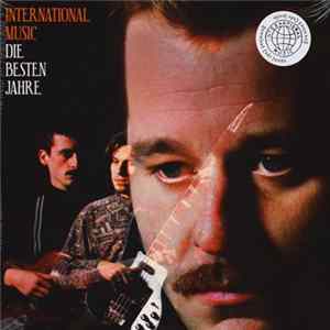 International Music - Die Besten Jahre flac