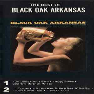 Black Oak Arkansas - The Best Of Black Oak Arkansas flac