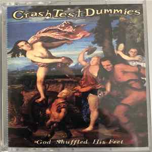 Crash Test Dummies - God Shuffled His Feet flac