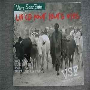 Various - Vivre Sans Faim - Un Cd Pour Leurs Vies flac