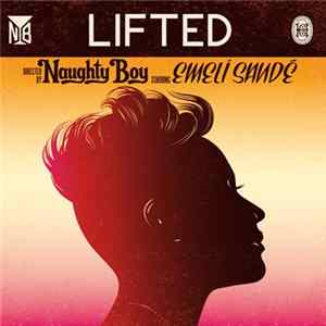 Naughty Boy Starring Emeli Sandé - Lifted flac