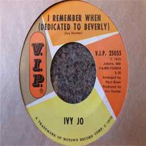 Ivy Jo - I Remember When (Dedicated To Beverly) / Sorry Is A Sorry Word flac