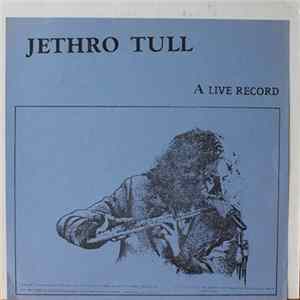Jethro Tull - A Live Record flac