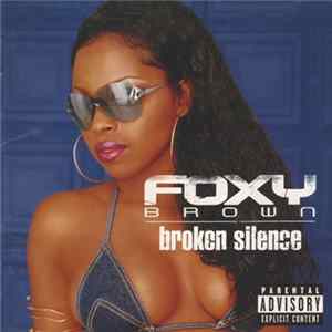 Foxy Brown - Broken Silence flac